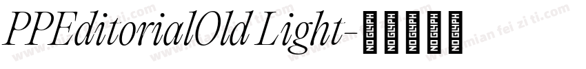 PPEditorialOld Light字体转换